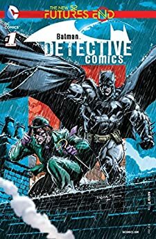 Detective Comics: Futures End #1 by Brian Buccellato