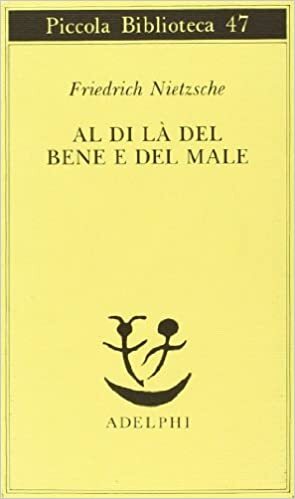 Al di là del bene e del male by Friedrich Nietzsche