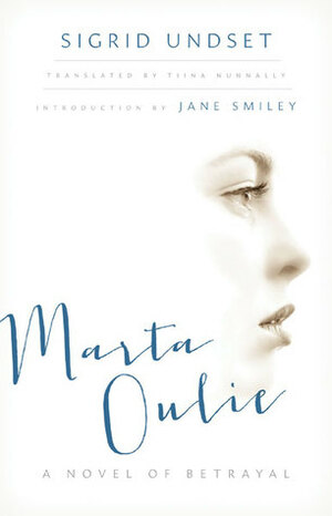 Marta Oulie by Tiina Nunnally, Sigrid Undset