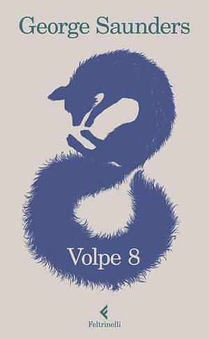 Volpe 8 by George Saunders