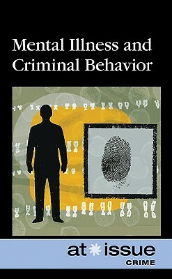 Mental Illness and Criminal Behavior by 