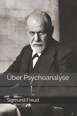 Über Psychoanalyse by Sigmund Freud