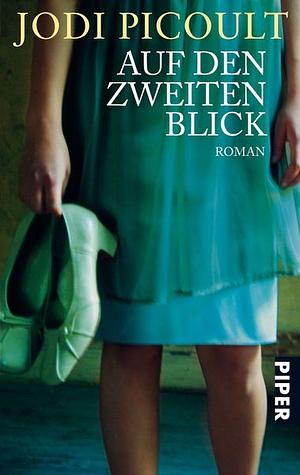 Auf den zweiten Blick by Jodi Picoult