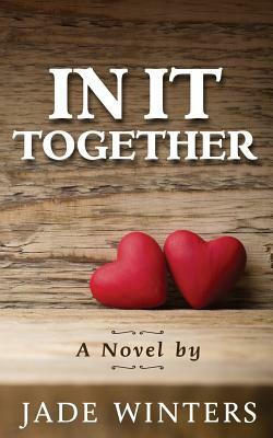 In It Together by Jade Winters