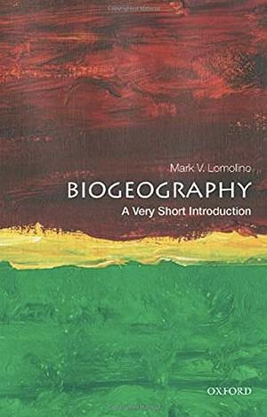 Biogeography by Mark V. Lomolino