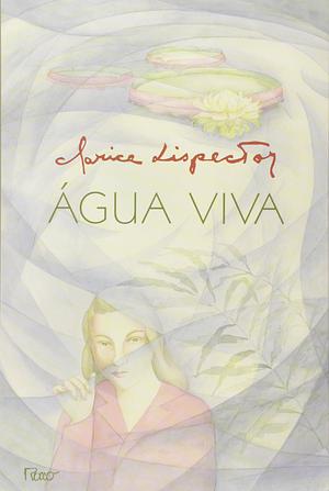 Água Viva by Clarice Lispector