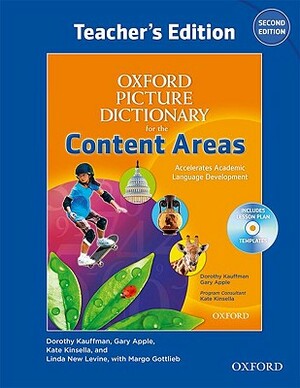 Oxford Picture Dictionary for the Content Areas Teacher's Edition with Lesson Plan CD Pack [With CDROM] by Dorothy Kauffman, Gary Apple