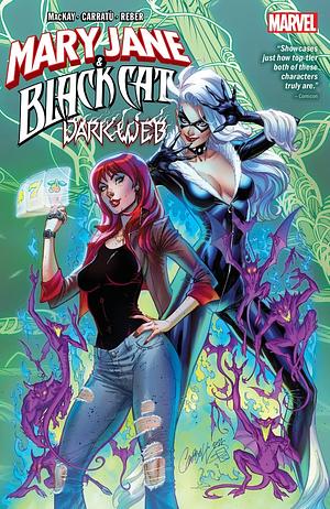 Mary Jane & Black Cat: Dark Web by Jed Mackay