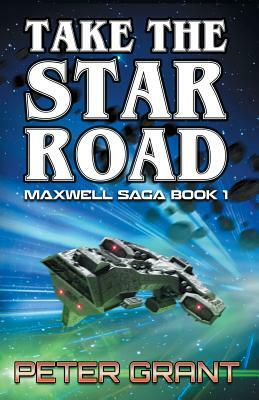 Take the Star Road by Peter Grant