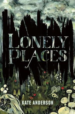 Lonely Places by Kate Anderson