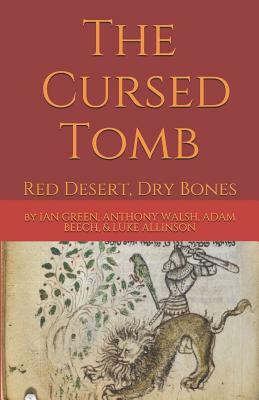 The Cursed Tomb: Red Desert, Dry Bones by Luke Allinson, Adam Beech, Anthony Walsh