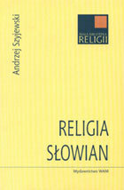 Religia Słowian by Andrzej Szyjewski