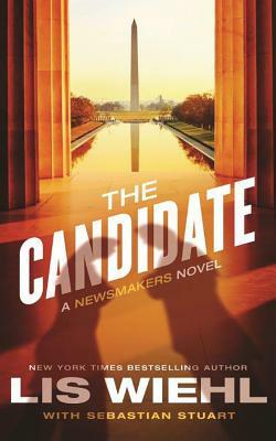 The Candidate by Sebastian Stuart, Lis Wiehl