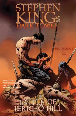 The Dark Tower, Volume 5: Battle of Jericho Hill by Robin Furth, Peter David, Stephen King