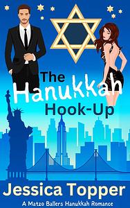 The Hanukkah Hook-Up by Jessica Topper