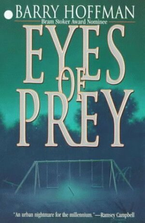 Eyes of Prey by Barry Hoffman