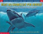 What Do Sharks Eat for Dinner?: Questions and Answers about Sharks by Melvin A. Berger, Gilda Berger