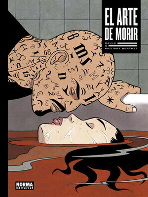 El arte de morir by Raule, Philippe Berthet