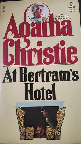 At Bertram's Hotel by Agatha Christie