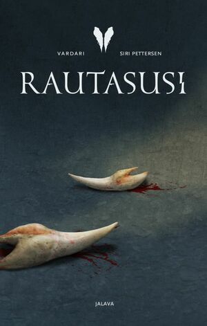 Rautasusi by Siri Pettersen