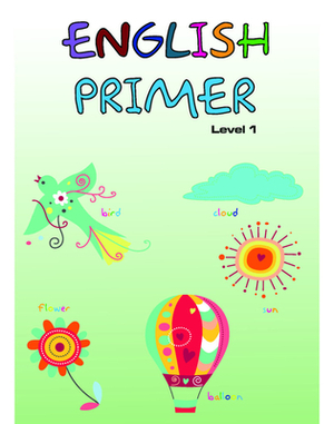 English Primer Level 1: Learning Book by Gautam Mehta