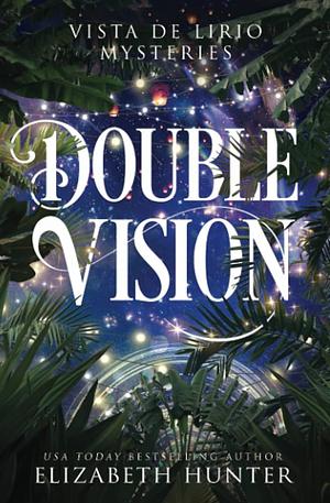 Double Vision by Elizabeth Hunter