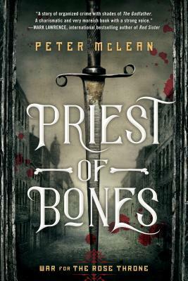 Priest of Bones by Peter McLean