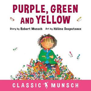 Purple, Green and Yellow by Robert Munsch