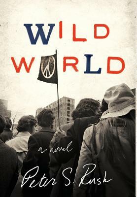 Wild World by Peter S. Rush