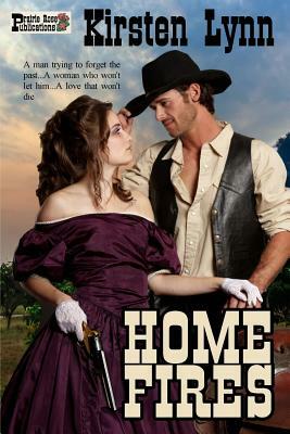 Home Fires by Kirsten Lynn