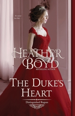 The Duke's Heart by Heather Boyd