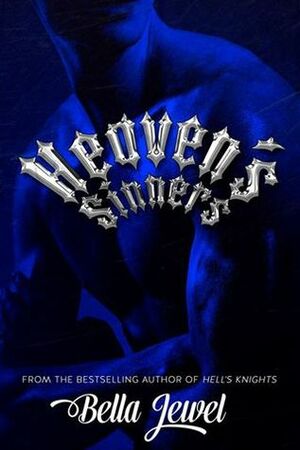 Heaven's Sinners by Bella Jewel