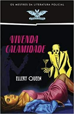 Vivenda Calamidade by Ellery Queen