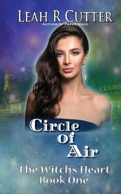 Circle of Air by Leah R. Cutter