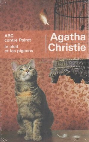 ABC contre Poirot / Le chat et les pigeons by Agatha Christie