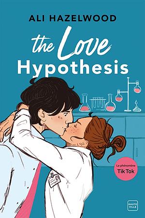 The love hypothesis  by Ali Hazelwood