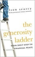 The Generosity Ladder: Your Next Step to Financial Peace by Nelson Searcy