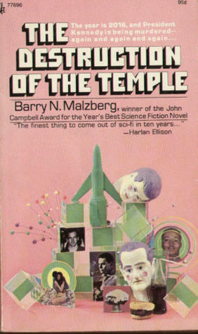 The Destruction of the Temple by Barry N. Malzberg