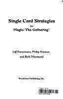 Single Card Strategies for Magic: The Gathering by Beth Moursund, Jeff Franzmann, Philip Kramer
