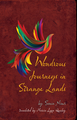 Wondrous Journeys in Strange Lands by Sonia Nimr