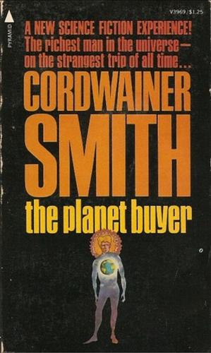 The planet buyer by Cordwainer Smith