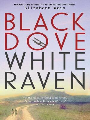 Black Dove, White Raven by Elizabeth Wein