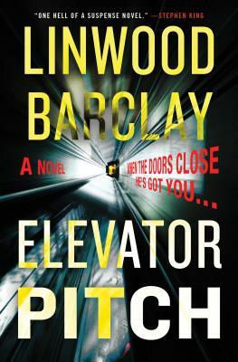 Elevator Pitch by Linwood Barclay