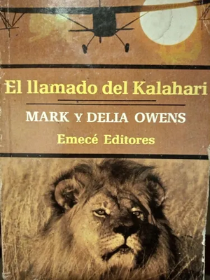 El llamado del Kalahari by Delia Owens, Mark Owens