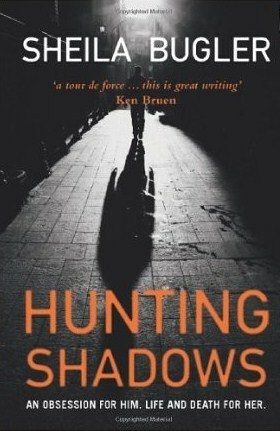 Hunting Shadows by Sheila Bugler