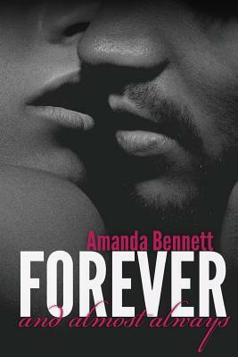 Forever and Almost Always by Amanda Bennett