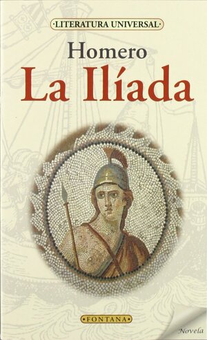 La Ilíada by Homer