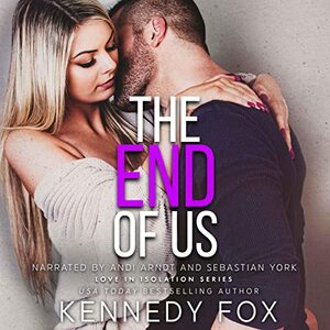 The End of Us by Kennedy Fox