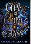 City of Gold and Glass by Amanda Marin