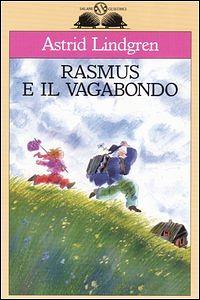 Rasmus e il vagabondo by Astrid Lindgren